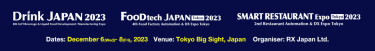 Drink JAPAN, FOODtech Japan, Smart Restaurant Expo Exhibitor Directory